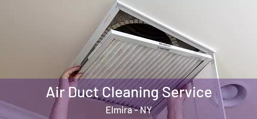  Air Duct Cleaning Service Elmira - NY